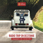 RÉGION OCCITANIE PYRÉNÉES MÉDITERRANÉE – Radiotrip